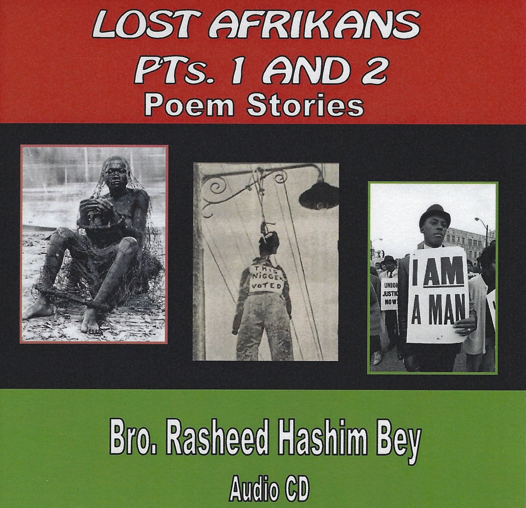 Lost Afrikans Parts 1 & 2 - Poem Stories